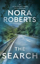 The Search - Mass Market Paperback By Roberts, Nora - GOOD