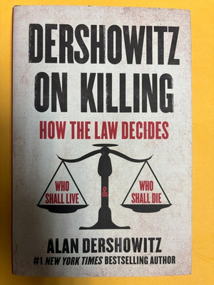 #ad Dershowitz on Killing: How the Law Decides HC Very Good Condition $25.49