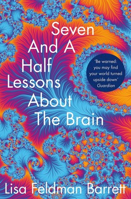 Seven and a Half Lessons About the Brain By Lisa Feldman Barrett NEW Paprbk 2021
