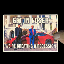 Democrat Sticker, Anti Trump Sticker, Recession, Political humor sticker