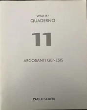 What If? Quaderno 11: Acrosanti Genesis By Paolo Soleri