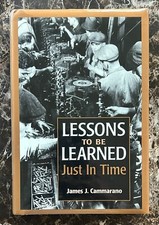 Lessons to Be Learned Just in Time by Cammarano, James - VERY GOOD