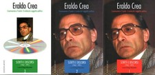 Eraldo Crea. L'autonomia e l'unità: il sindacato soggetto politico (2 Volumi...