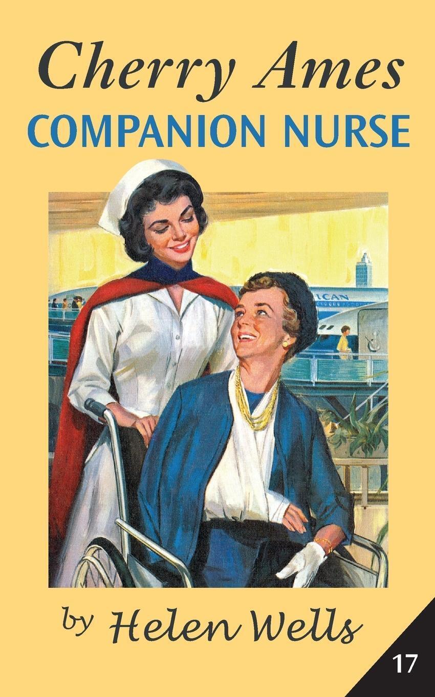 Thumbnail - Helen Wells | Cherry Ames, Companion Nurse | Taschenbuch | Englisch