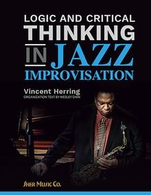 Logic and Critical Thinking in Jazz Improvisation v... | Buch | Zustand sehr gut