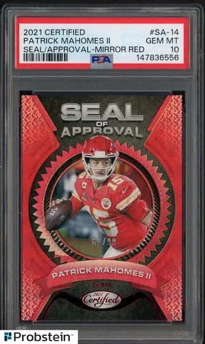 2021 Certified Seal Of Approval Mirror Red Patrick Mahomes II 60/99 PSA 10