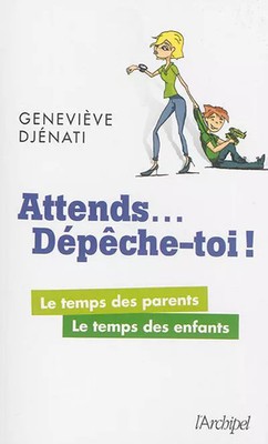 Warte... beeil dich, Geneviève Djénati