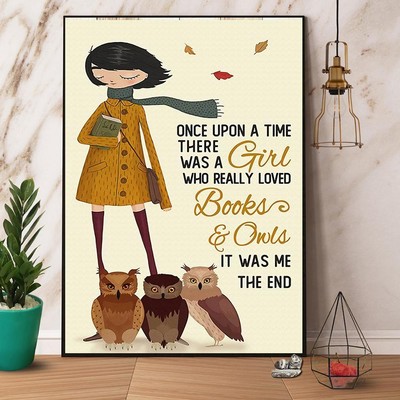 Owls & Girl There Was A Girl Who Really Loved Books & Owls Paper Poster No Fr...