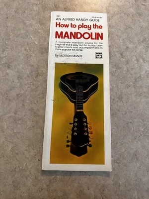 How To Play The Mandolin - An Alfred Handy Guide