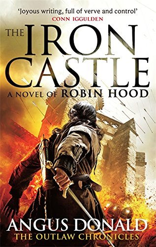 The Iron Castle (Outlaw Chronicles) - Donald, Angus