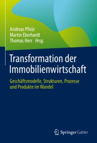 Thumbnail - Transformation Der Immobilienwirtschaft Geschäftsmodelle, Strukturen,