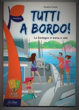 TUTTI A BORDO! - La Sardegna