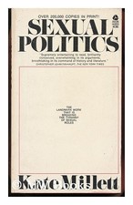 Sexual Politics by Kate Millett (1971-06-06)