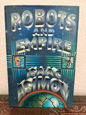 Robots and Empire By Issac Asimov Book Vintage 1985 Hardcover Dust Jacket 