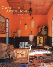 Creating the Artful Home: the Aesthetic Movement