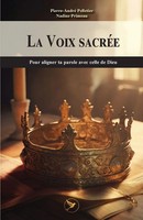 Pierre-André Pelletier (U. A.) | La Voix SacréE | Taschenbuch | FranzöSisch