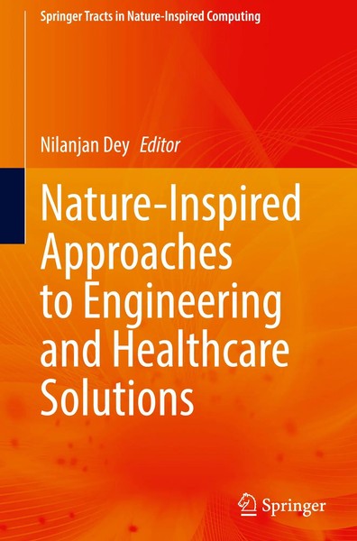 Nilanjan Dey | Nature-Inspired Approaches To Engineering And Healthcare...-image