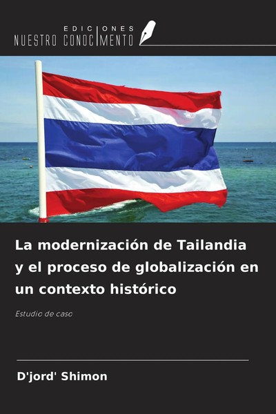 D'jord' Shimon | La ModernizacióN De Tailandia Y El Proceso De GlobalizacióN...-image