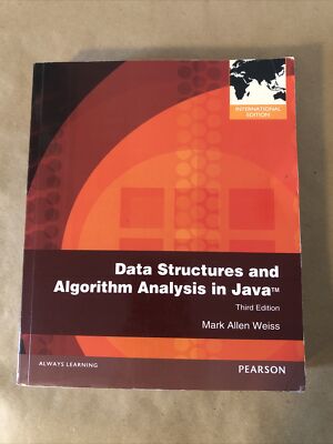 DATA STRUCTURES AND ALGORITHM ANALYSIS IN JAVA Third Edition By Mark Allen Weiss