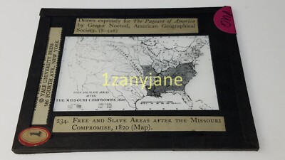 PUQ HISTORIC Magic Lantern GLASS Slide 1 FREE AND SLAVE AREAS AFTER MISSOURI....