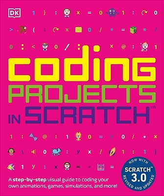 Coding Projects in Scratch A Step-By-St Jon Woodcock Paperback
