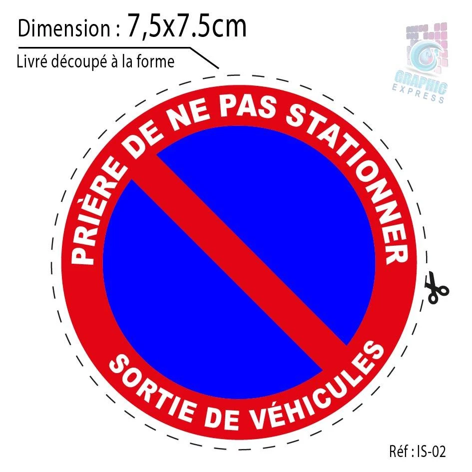 7.5x7.5 cm - AUTOCOLLANT STICKER INTERDIT STATIONNER SORTIE VEHICULES PANNEAU - Photo 1/1