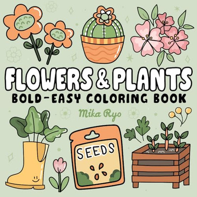 Flowers  Plants Bold and Easy - GOOD