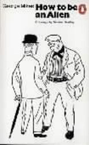 George Mikes How to be an Alien (Tascabile)