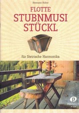 Steirische Harmonika Noten : Flotte Stubnmusi Stückl - GRIFFSCHRIFT