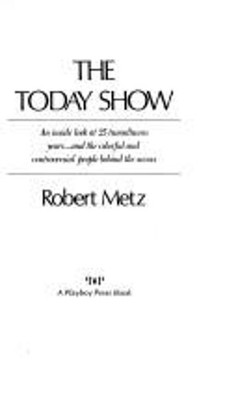 The Today show: An inside look at 25 tumultuous years ... and the