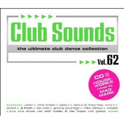 CLUB SOUNDS VOL.62 (3 CD) TACABRO USHER GOSSIP GROOVE COVERAGE DJ ANTOINE NEU 