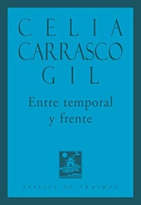 Entre temporal y frente - Spanish Language Paperback NEW Celia Carrasco  2020