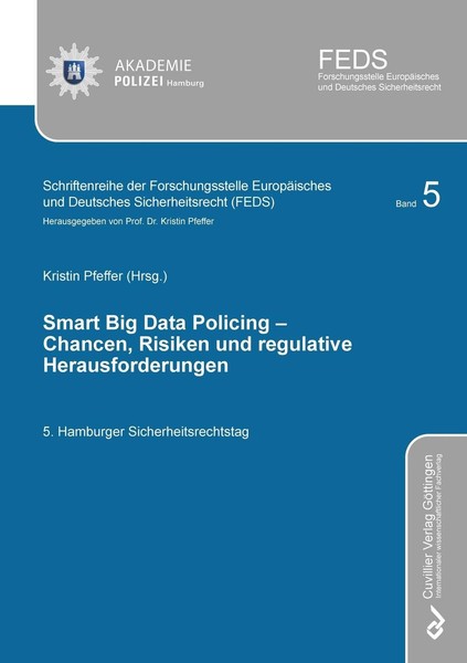 Smart BIG Data Policing - Chancen, Risiken Und Regulative Herausforderungen Kris-image