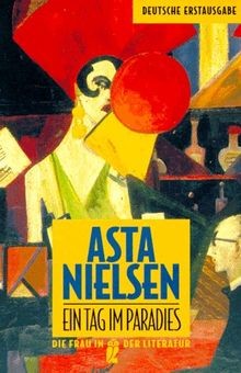 Ein Tag im Paradies von Asta Nielsen | Buch | Zustand wie neu