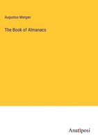 Augustus Morgan | The Book Of Almanacs | Buch | Englisch (2023) | Gebunden
