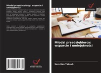 M¿Odzi Przedsi¿Biorcy: Wsparcie I Umiej¿Tno¿Ci Sara Ben Yakoub Taschenbuch 2025