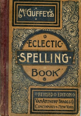 McGuffey's Eclectic Spelling Book