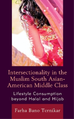 Farha Bano Tern Intersectionality in the Muslim South Asian-American (Tascabile)