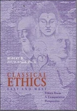 Classical Ethics: East and Wes - VERY GOOD
