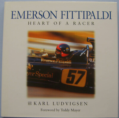 Emerson Fittipaldi Heart of a Racer by Karl Ludvigsen Pub. by Haynes in 2002