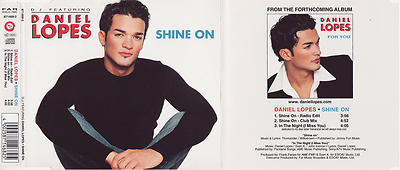 Maxi CD -  DJ featuring  Daniel Lopes ''Shine On''