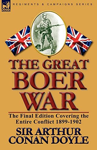 The Great Boer War: The Final Edition Covering the Entire Conflict 1899-1902 - Image 2