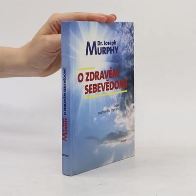 O zdravém sebevědomí  |  Joseph Murphy