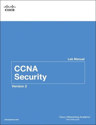 CCNA Security Lab Manual Version 2 (Lab Companion) by Cisco Networking Academy