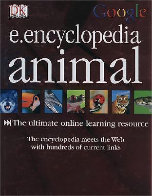 e.Encyclopedia Animal by Dorling Kindersley Publishing Staff