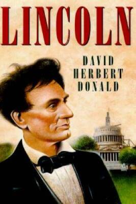 Lincoln - Hardcover By Donald, David Herbert - VERY GOOD