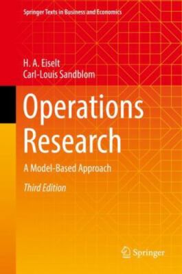 Operations Research - a Model-based Approach : A Model-based Approach, Hardco...
