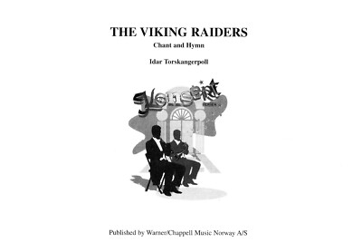 The Viking Raiders ''Chant And Hymn'' - Partitur für flexible Bläsergruppe