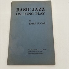 Basic Jazz On Long Play Carleton Jazz Club Northfield MN