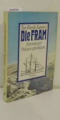 Die Fram, Tor Borch Sannes
